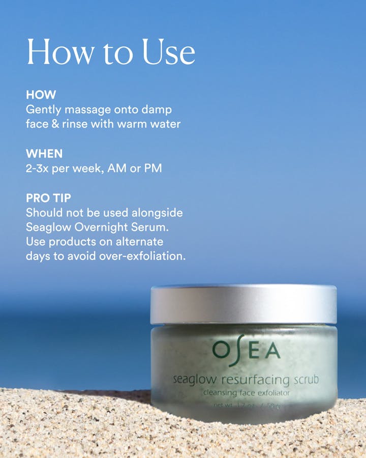 How-to-use instructions: massage onto damp face, rinse with warm water, use 2–3x per week, avoid pairing same day with Seaglow Overnight Serum