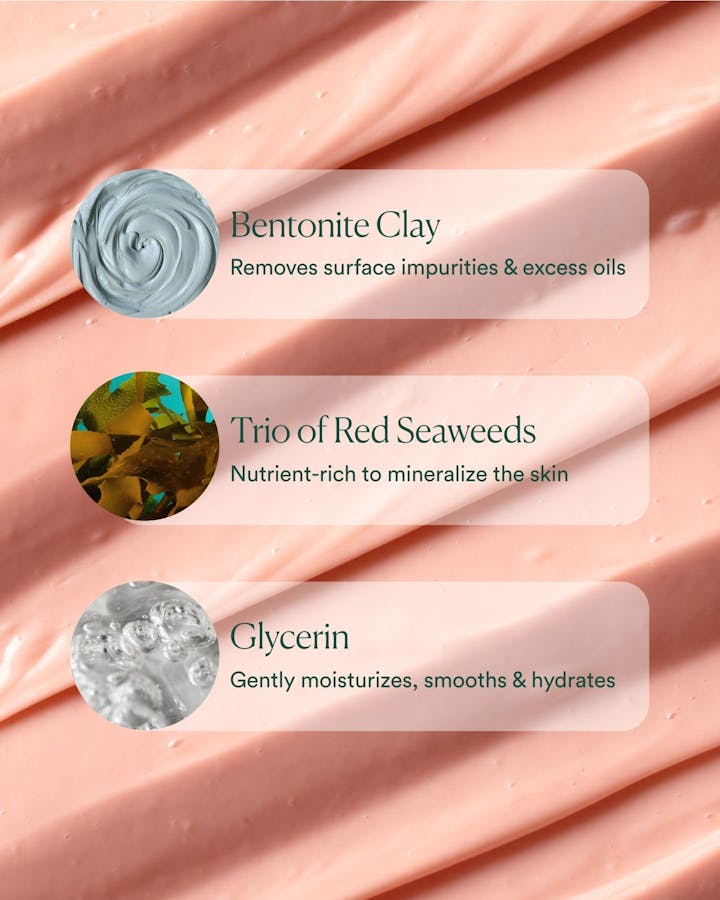 Skincare product with Bentonite Clay, Trio of Red Seaweeds, and Glycerin labeled on a pink background.