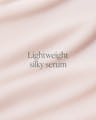 Lightweight silky serum texture highlighting smooth, fast-absorbing exfoliating formula 