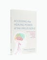 Accessing the Healing Power of the Vagus Nerve book highlighting self-help exercises for anxiety, depression, trauma, and autism